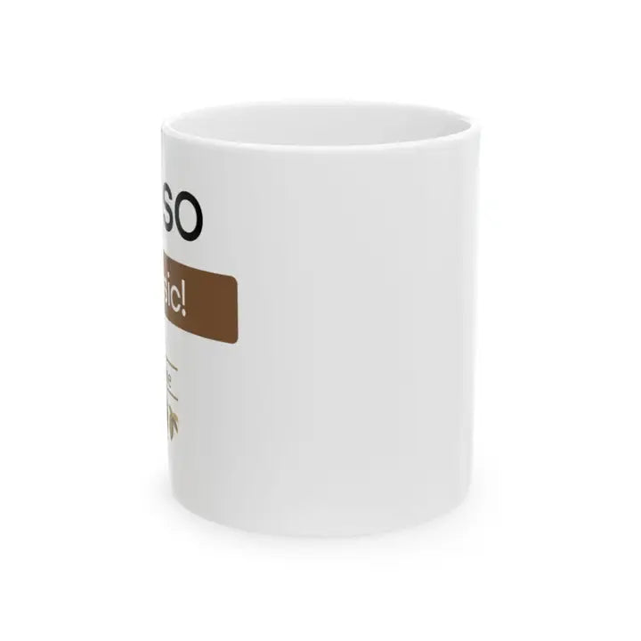 White mug with text and a brown label on a white background